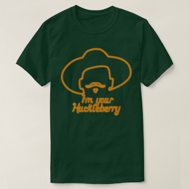 T-shirt Je Suis Votre Huckleberry (Design devant)