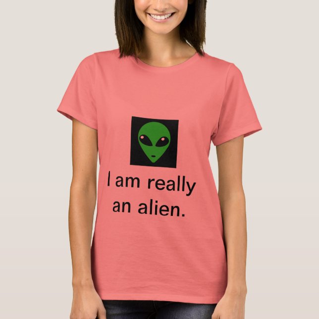 T-shirt Je suis vraiment un alien (Devant)