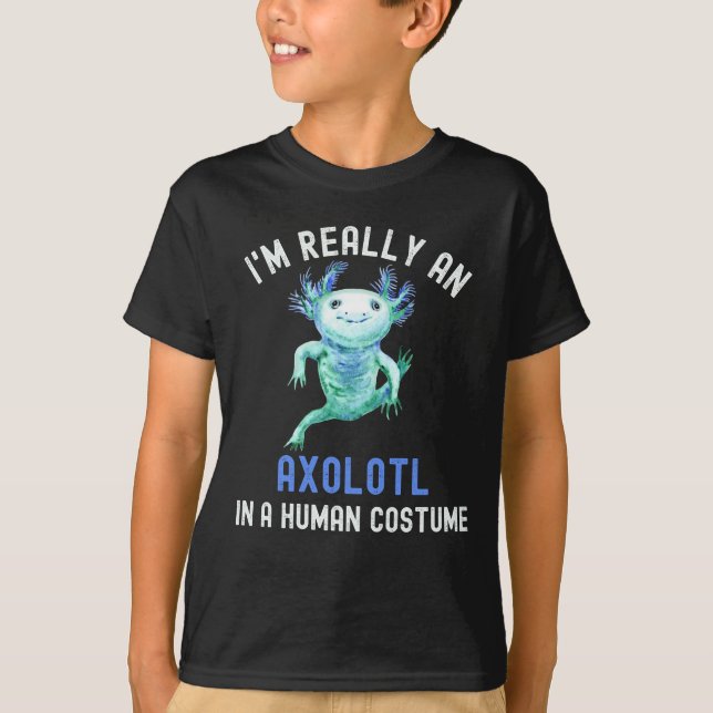 T-shirt Je suis vraiment un Axolotl en costume humain (Devant)