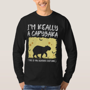 T-shirt Je suis vraiment un Capybara C'est mon costume hum