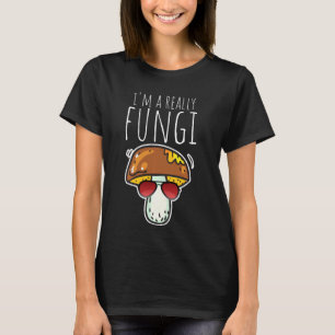 T-shirt Je suis vraiment un champignon Mot de jeu Champign