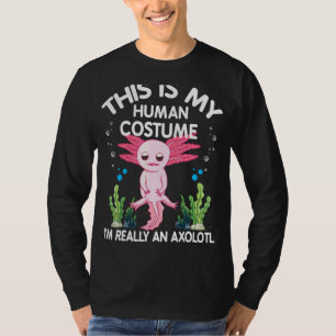 T-shirt Je Suis Vraiment Un Design Axolotl Axolotl