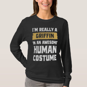 T-shirt Je suis vraiment un Griffin dans un costume humain