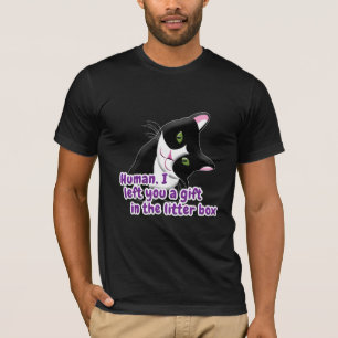 T-shirt Je t'ai laissé un chat cadeau