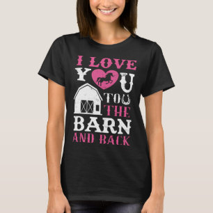 T-shirt Je T'Aime À La Grange Et À L'Arrière Cheval Fille 