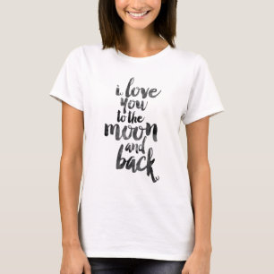 T-shirt Je t'aime à la lune et au dos
