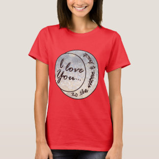 T-shirt Je t'aime à la lune et au dos