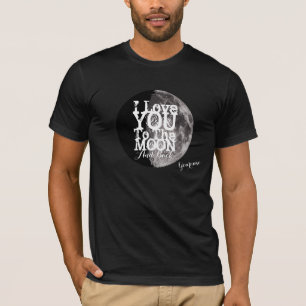 T-shirt Je t'aime à la lune et au dos avec votre nom