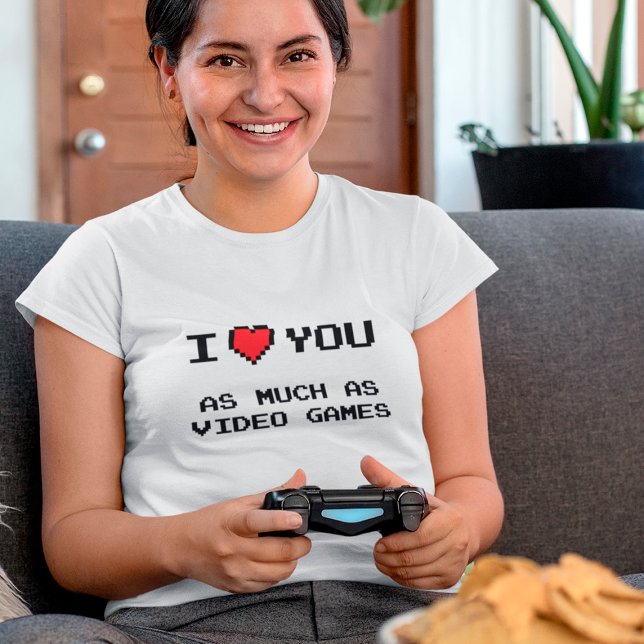 T-shirt Je T'Aime Autant Que Jeux Vidéo | Funny Gaming T (Créateur téléchargé)