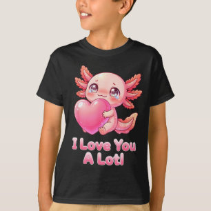 T-shirt Je t'aime beaucoup! Chibi Fille au coeur d'axolotl