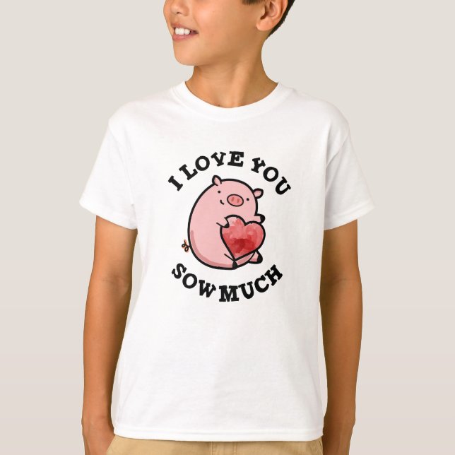 T-shirt Je T'Aime Coudre Beaucoup Drôle Pun De Cochon (Devant)