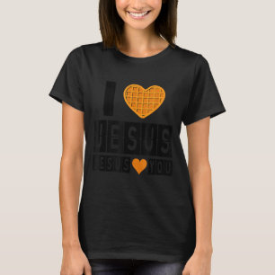 T-shirt Je t'aime Jésus Gaufre Cœur Jésus t'aime Drôle Br