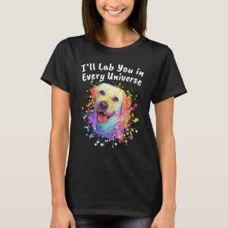 T-shirt Je t'aime Lab dans chaque univers Papa Chien Labra