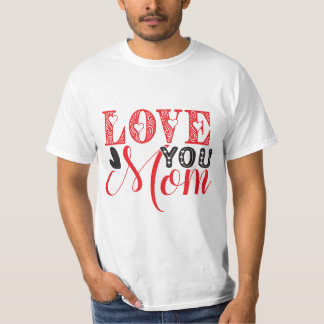 T-shirt Je T'Aime, Maman, Design
