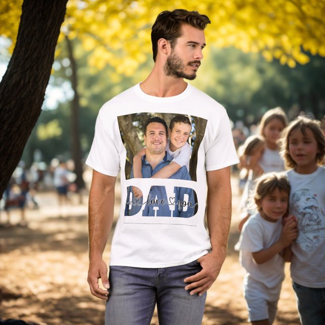 T-shirt Je t'aime Papa Photo Citation Customisée Père & Fi (Créateur téléchargé)
