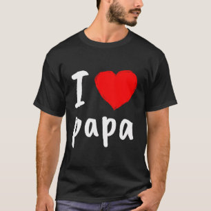 T-shirt Je t'aime Papa T Chemise Cool Bonne Fête des pères