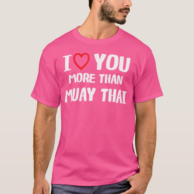T-shirt Je T'Aime Plus Que Beaucoup De Thaïlandaises Drôle (Devant)