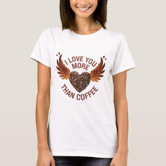 T-shirt Je t'aime plus que le café unisex