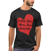 T-shirt Je t'aime plus que le chocolat
