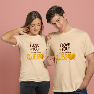 T-shirt Je T'Aime Plus Que Queso