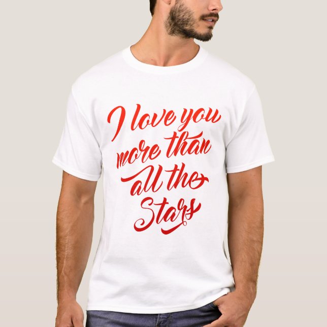 T-shirt je t'aime plus que toutes les étoiles (Devant)