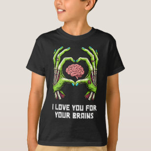 T-shirt Je t'aime pour tes mains de zombie cerveau Hallowe