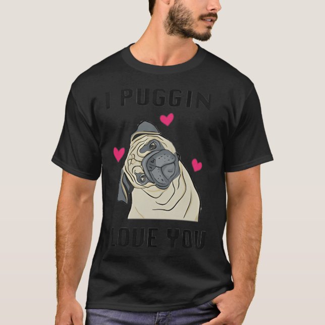 T-shirt Je T'aime Puggin (Devant)