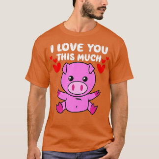 T-shirt Je t'aime son très mignon cochon Hug Valentines Da