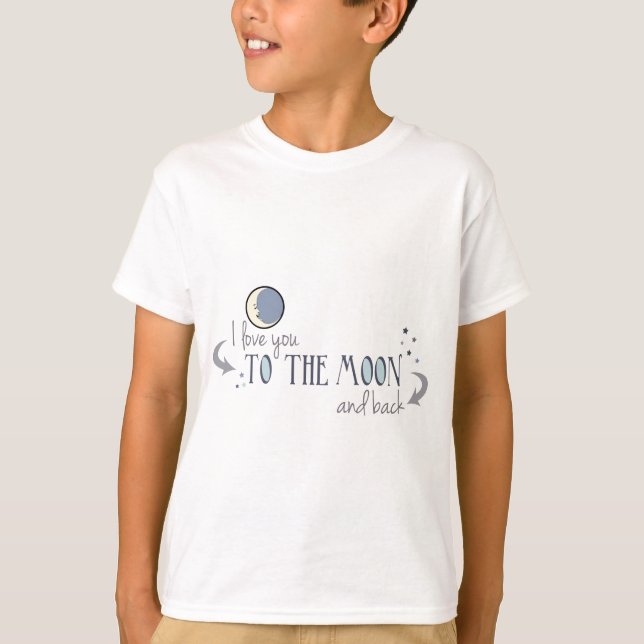 T-shirt Je t'aime sur la Lune et de retour (Devant)