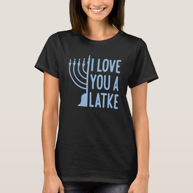 T-shirt Je T'Aime Un Latke Hanoukka Pajamas Femmes (Devant)