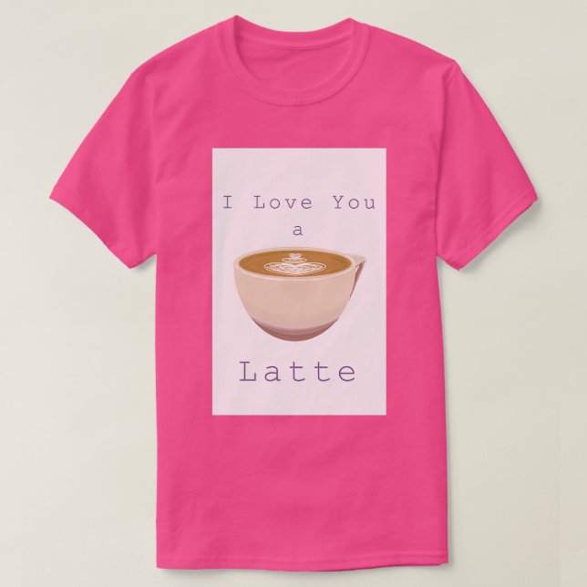 T-shirt Je t'aime un latte 1 (Design devant)