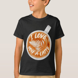 T-shirt Je T'Aime Un Latte Saint-Valentin Café Caféine Lat
