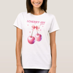 T-shirt Je te chéris Drôle La Saint Valentin Pun de cerise