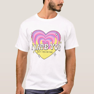 T-shirt Je te déteste anti-Valentine