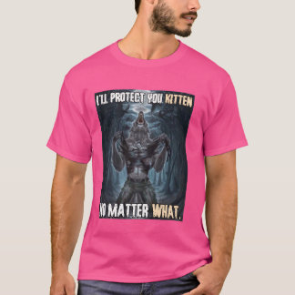 T-shirt Je te protégerai Kitten Funny Alpha Werewolf
