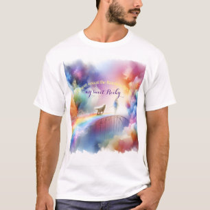 T-shirt Je te rencontrerai au Rainbow Bridge