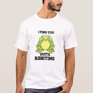 T-shirt Je Te Trouve Assez Ribbiant Funny Frog Pun