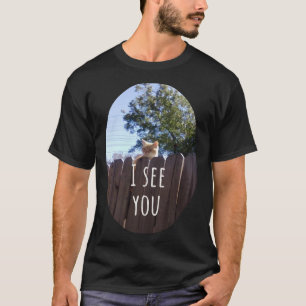 T-shirt Je te vois Chat