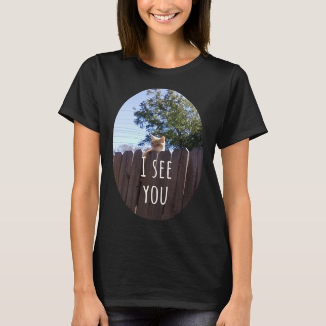 T-shirt Je te vois Chat (Devant)
