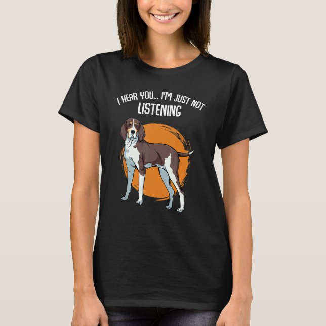 T-shirt Je t'entends, je n'écoute pas Treeing Walker C (Devant)