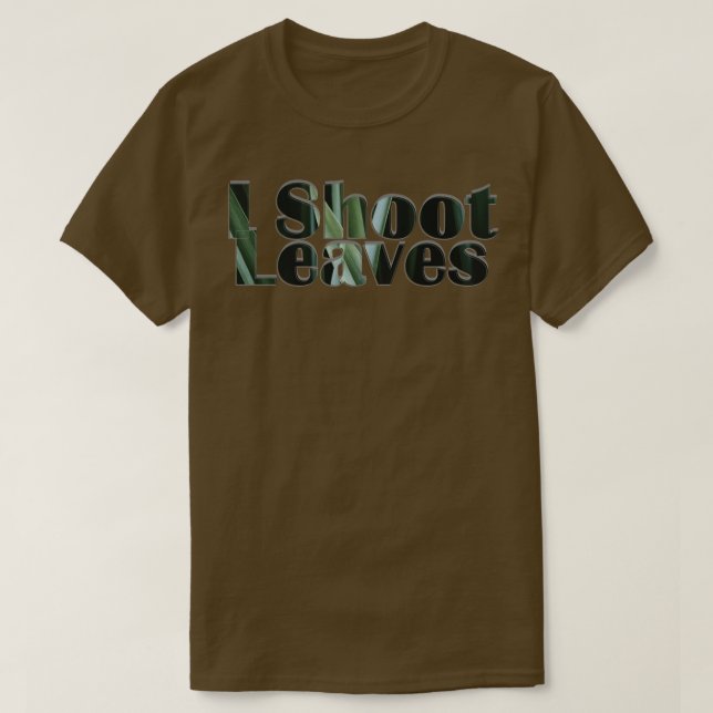 T-shirt Je tire sur des Feuilles (Design devant)