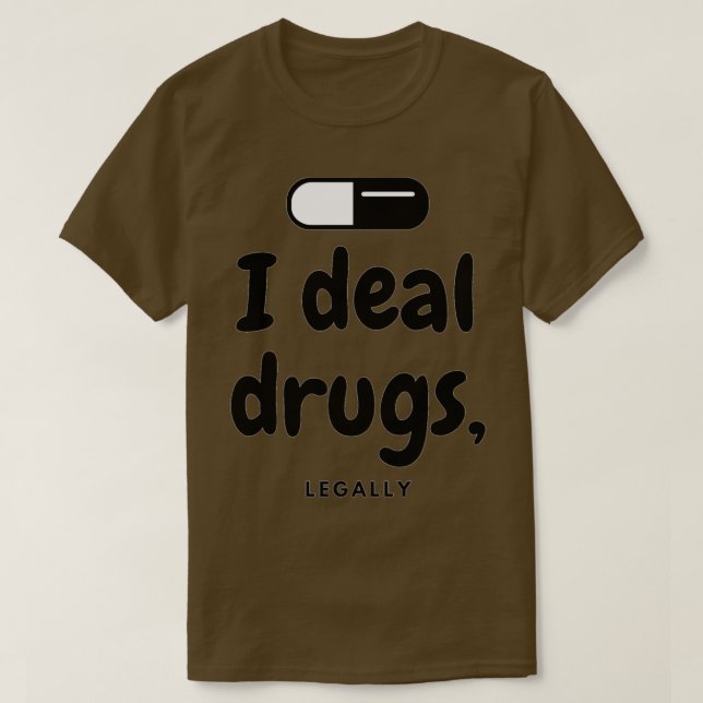 T-shirt Je traite des médicaments Pharmaciens légaux 1 (Design devant)
