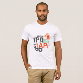 T-shirt Je transforme IPA en api