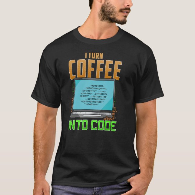 T-shirt Je transforme le café en code (Devant)