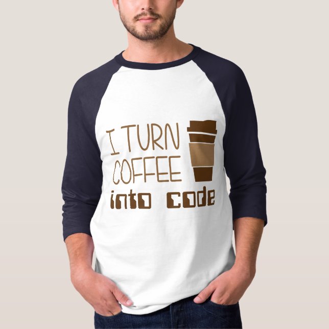 T-shirt Je transforme le café en code de programmation (Devant)