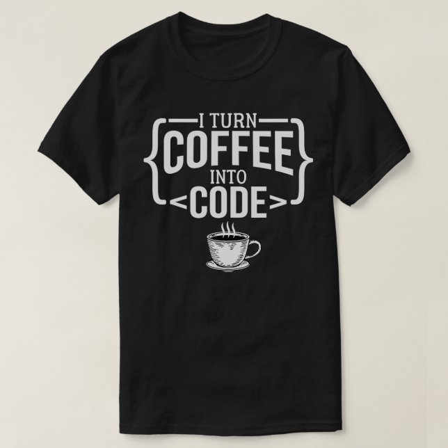 T-shirt Je Transforme Le Café En Code Drôle Programmeur Or (Design devant)