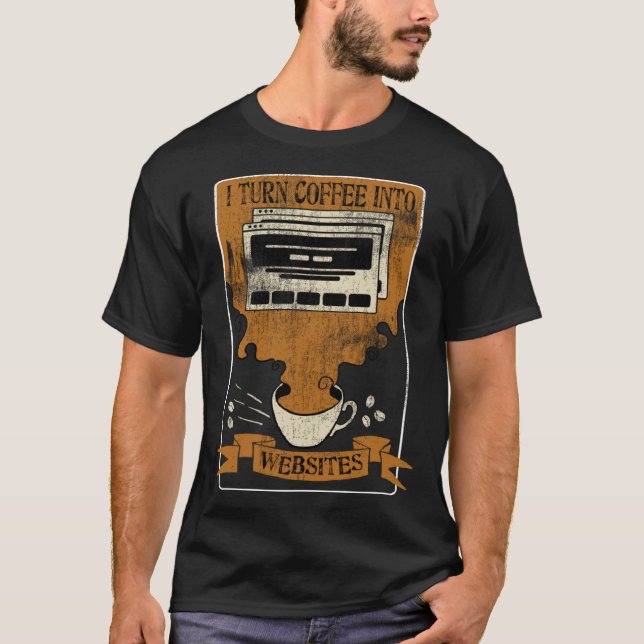 T-shirt Je transforme le café en sites Web Développeur Fro (Devant)
