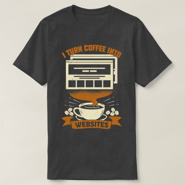 T-shirt Je Transforme Le Café En Sites Web Web Designer Ca (Design devant)