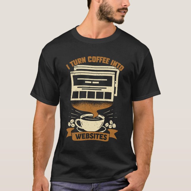 T-shirt Je Transforme Le Café En Websites Web Designer Cad (Devant)