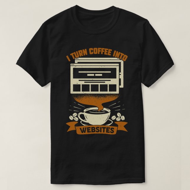 T-shirt Je Transforme Le Café En Websites Web Designer Cad (Design devant)